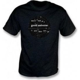 Good Universe (Inspired by E. E. Cummings) T-Shirt