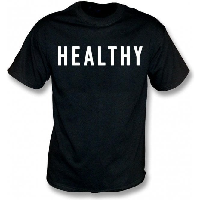 Healthy (As Worn By Madonna) T-Shirt