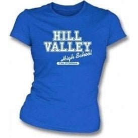 Hill Valley High School Womens Slim Fit T-Shirt