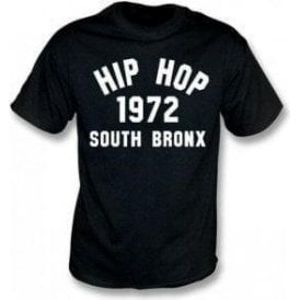 Hip Hop 1972 South Bronx T-Shirt