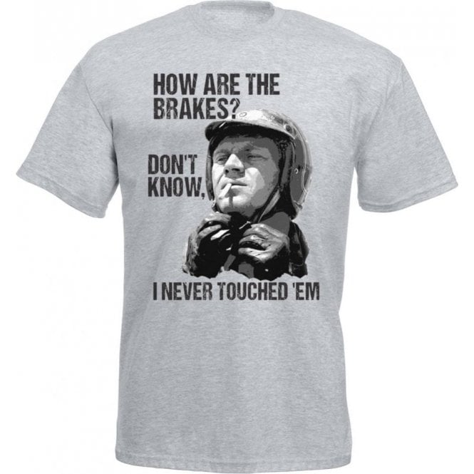 How Are The Brakes? T-Shirt
