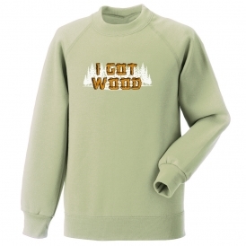 I Got Wood (As Worn By Nick Frost) Sweatshirt