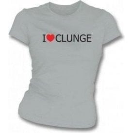I Love Clunge (The Inbetweeners) Womens Slim Fit T-Shirt