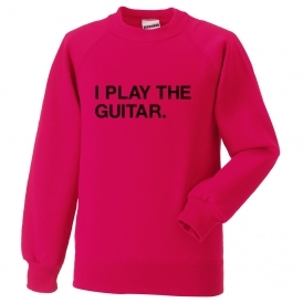 I Play The Guitar (As Worn By Tom Morello, Rage Against The Machine) Kids Sweatshirt