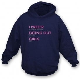 I Prefer Eating Out Girls Organic Hooded Sweatshirt