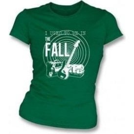I Used To Be In The Fall Womens Slim Fit T-Shirt