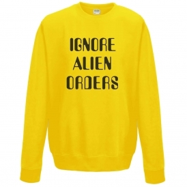 Ignore Alien Orders (As Worn By Jonny Greenwood, Radiohead) Sweatshirt