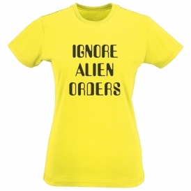 Ignore Alien Orders (As Worn By Jonny Greenwood, Radiohead) Womens Slim Fit T-Shirt