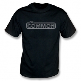 I'm Common (Pulp Influenced) Organic T-Shirt