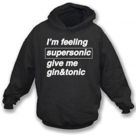 I'm Feeling Supersonic (Inspired By Oasis) Organic Hooded Sweatshirt