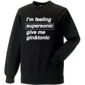 I'm Feeling Supersonic (Inspired By Oasis) Sweatshirt
