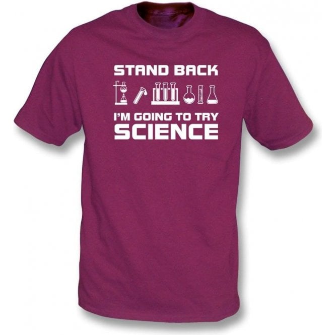 I'm Going To Try Science T-Shirt