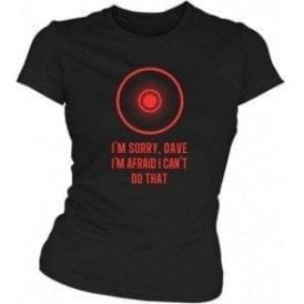 'I'm Sorry, Dave' (Inspired by 2001: A Space Odyssey) Movie Slogan Slim Fit T-shirt