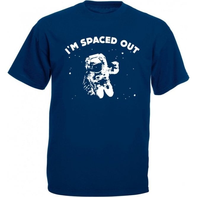 I'm Spaced Out T-Shirt