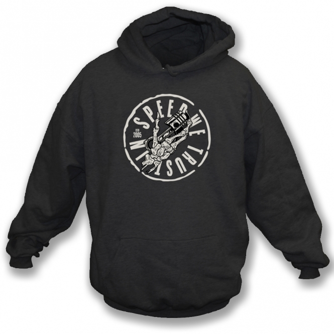In Speed We Trust Hooded Sweatshirt