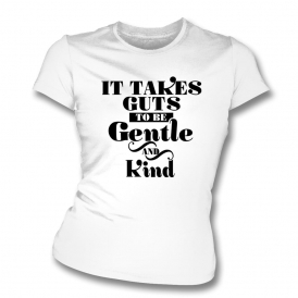 It Takes Guts To Be Gentle And Kind (As Worn By Morrissey, The Smiths) Organic Womens Slim Fit T-Shirt