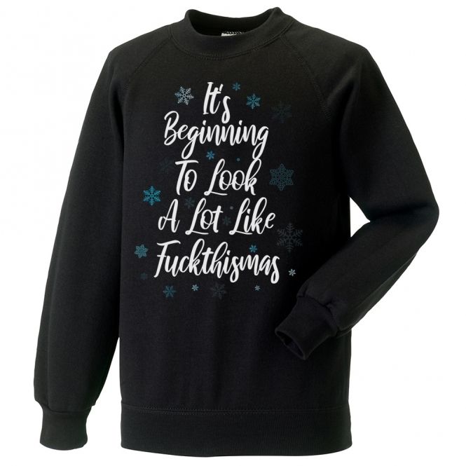 It's Beginning To Look A Lot Like F*ckthismas Christmas Jumper