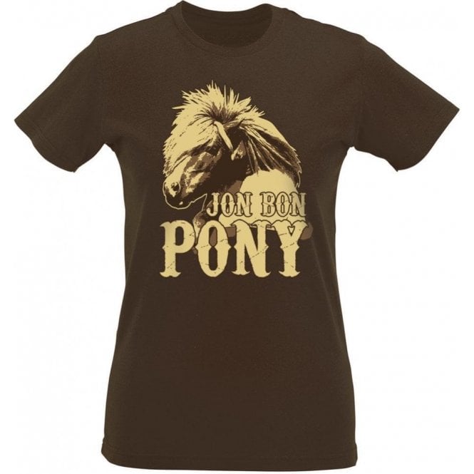 Jon Bon Pony Womens Slim Fit T-Shirt
