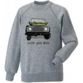 Just Add Mud Sweatshirt