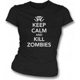 Keep Calm and Kill Zombies Girl's Slim-Fit T-shirt