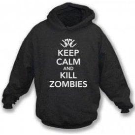 Keep Calm and Kill Zombies Hooded Sweatshirt