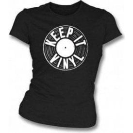Keep It Vinyl Womens Slim Fit T-Shirt