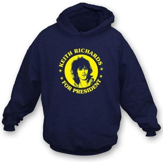 Keith Richards for President Hooded Sweatshirt