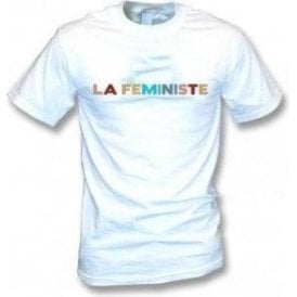 La Feministe T-Shirt