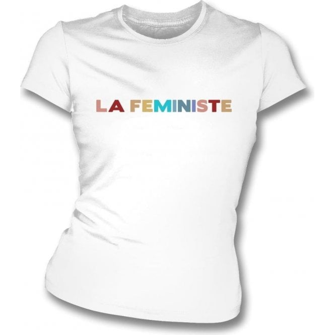 La Feministe Womens Slim Fit T-Shirt