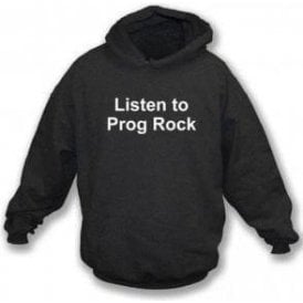 Listen to Prog Rock Hooded Sweatshirt