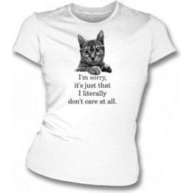 Literally Don't Care Womens Slim Fit T-Shirt