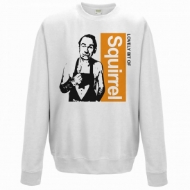 Lovely Bit Of Squirrel (Friday Night Dinner) Organic Sweatshirt