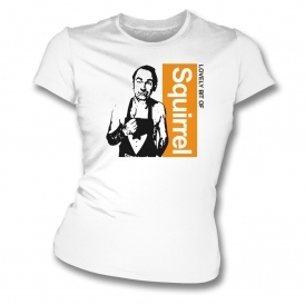 Lovely Bit Of Squirrel (Friday Night Dinner) Womens Organic Slim Fit T-Shirt