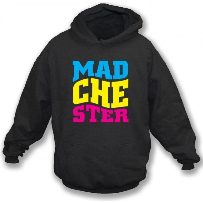 Madchester Hooded Sweatshirt