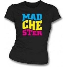 Madchester Womens Slim Fit T-Shirt