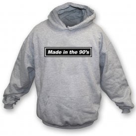 Made In The Nineties (Oasis Influenced) Hooded Sweatshirt