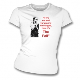 Mark E Smith Quote (The Fall Inspired) Organic Womens Slim Fit T-Shirt