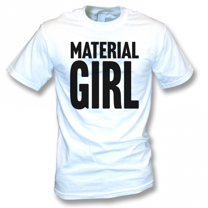 Material Girl (Madonna Influenced) Organic T-Shirt