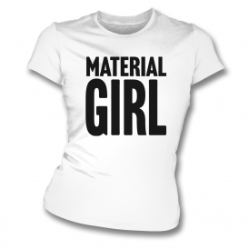 Material Girl (Madonna Influenced) Organic Womens Slim Fit T-Shirt