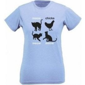Meow Chicka Meow Meow Womens Slim Fit T-Shirt