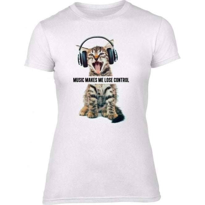 Music Makes Me Lose Control Womens Slim Fit T-Shirt