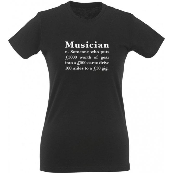 Musician Definition Womens Slim Fit T-Shirt