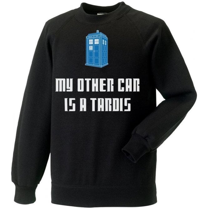 My Other Car Is A TARDIS (Doctor Who) Sweatshirt