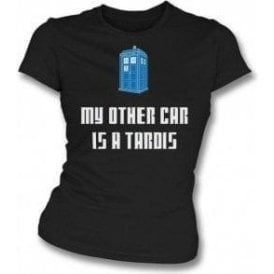 My Other Car Is A TARDIS (Doctor Who) Womens Slim Fit T-Shirt