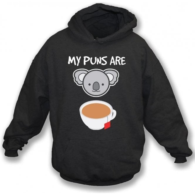 My Puns Are Koala Tea Hooded Sweatshirt