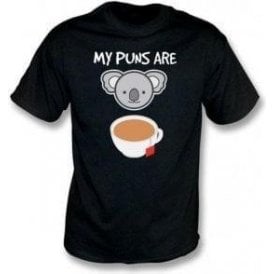My Puns Are Koala Tea T-Shirt