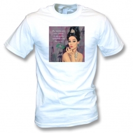 My Tastes Are Very Simple T-Shirt