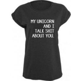 My Unicorn And I Talk Sh*t About You Womens Extended Shoulder T-Shirt