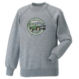 Never Underestimate A Man Who Owns A Defender Sweatshirt