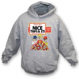 Nice Trips & E's Hooded Sweatshirt